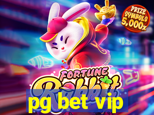 pg bet vip